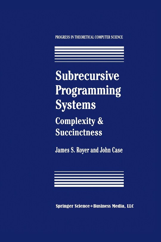 Front cover_Subrecursive Programming Systems