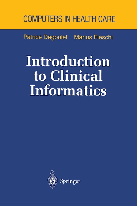 Couverture_Introduction to Clinical Informatics