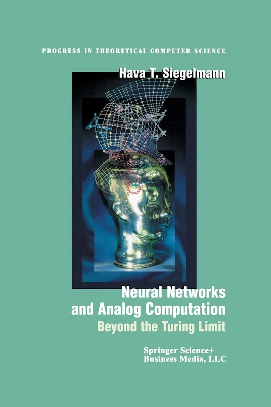 Front cover_Neural Networks And Analog Computation