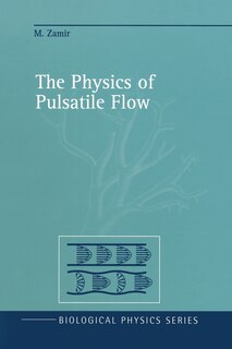 Front cover_The Physics of Pulsatile Flow