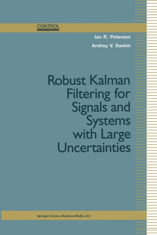 Couverture_Robust Kalman Filtering for Signals and Systems with Large Uncertainties