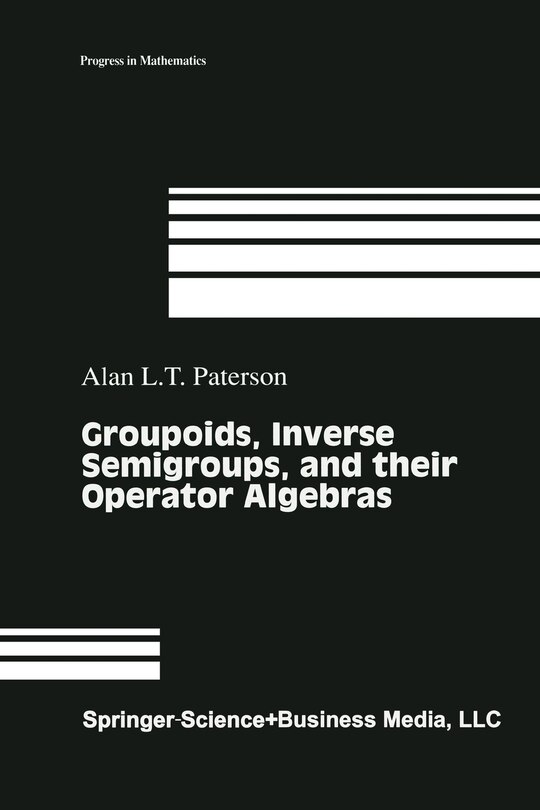 Couverture_Groupoids, Inverse Semigroups, and their Operator Algebras