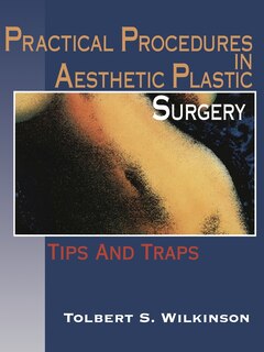 Front cover_Practical Procedures in Aesthetic Plastic Surgery