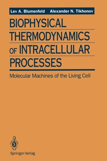 Front cover_Biophysical Thermodynamics of Intracellular Processes