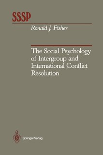 Front cover_The Social Psychology of Intergroup and International Conflict Resolution