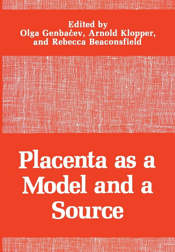 Couverture_Placenta as a Model and a Source