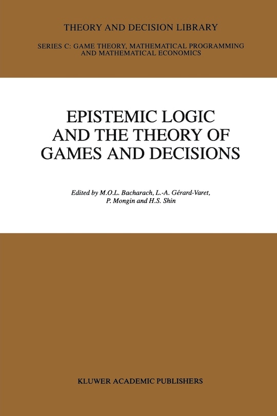 Front cover_Epistemic Logic and the Theory of Games and Decisions