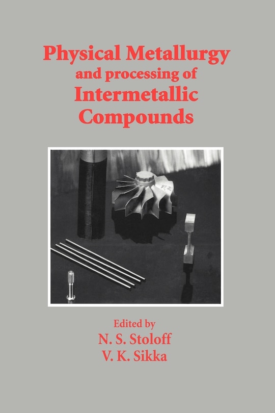 Couverture_Physical Metallurgy and processing of Intermetallic Compounds