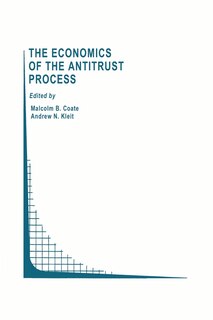 Front cover_The Economics of the Antitrust Process