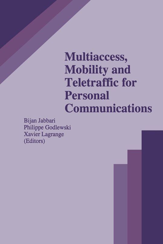 Front cover_Multiaccess, Mobility and Teletraffic for Personal Communications