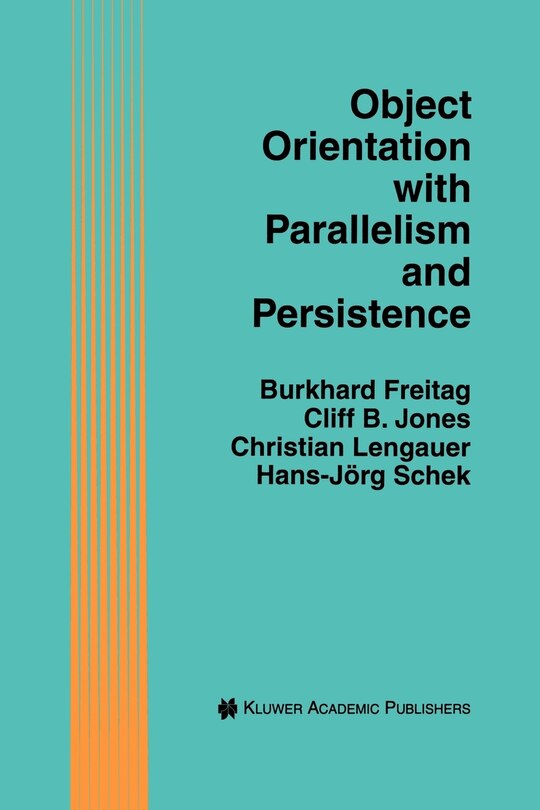 Front cover_Object Orientation with Parallelism and Persistence