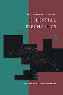 Front cover_The Sheer Joy of Celestial Mechanics