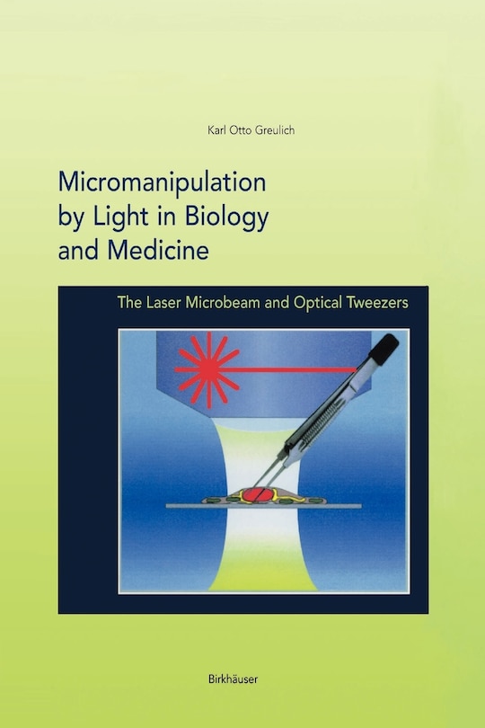 Couverture_Micromanipulation by Light in Biology and Medicine