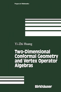 Couverture_Two-Dimensional Conformal Geometry and Vertex Operator Algebras