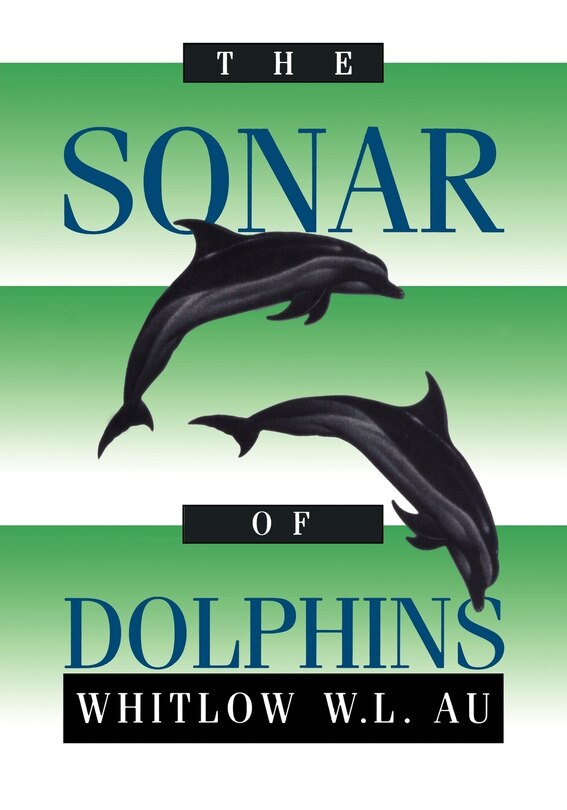 Front cover_The Sonar of Dolphins