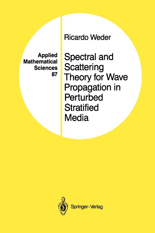 Couverture_Spectral and Scattering Theory for Wave Propagation in Perturbed Stratified Media