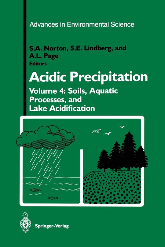 Acidic Precipitation: Soils, Aquatic Processes, and Lake Acidification