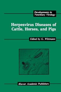 Herpesvirus Diseases of Cattle, Horses, and Pigs