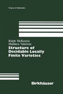 Couverture_Structure of Decidable Locally Finite Varieties