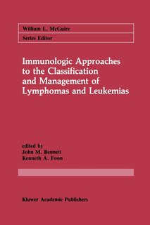 Front cover_Immunologic Approaches to the Classification and Management of Lymphomas and Leukemias