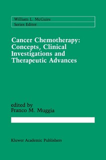 Front cover_Cancer Chemotherapy: Concepts, Clinical Investigations and Therapeutic Advances