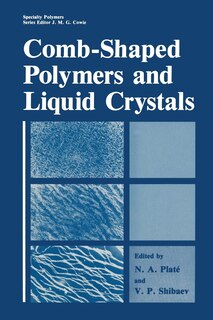 Front cover_Comb-Shaped Polymers and Liquid Crystals