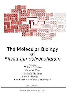 Front cover_The Molecular Biology of Physarum polycephalum