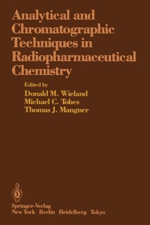 Couverture_Analytical and Chromatographic Techniques in Radiopharmaceutical Chemistry