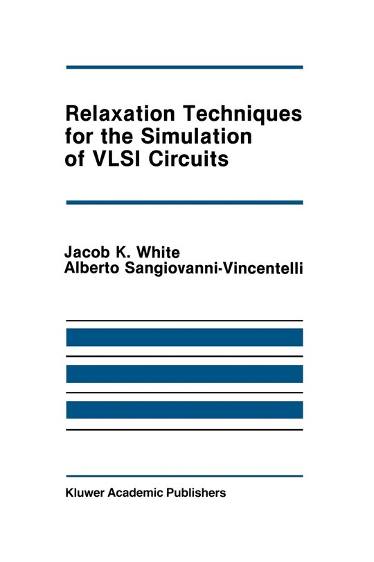Front cover_Relaxation Techniques for the Simulation of VLSI Circuits
