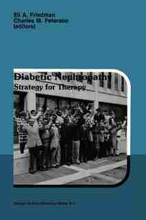 Diabetic Nephropathy: Strategy For Therapy de E.A. Friedman