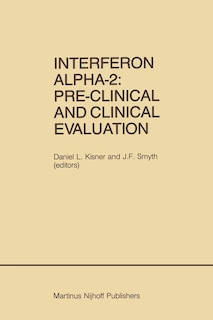 Front cover_Interferon Alpha-2: Pre-Clinical and Clinical Evaluation