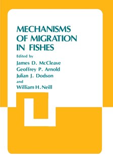 Front cover_Mechanisms of Migration in Fishes