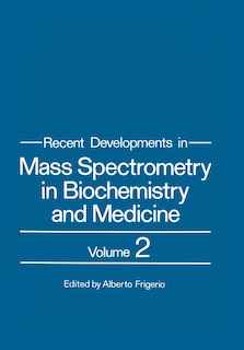 Couverture_Recent Developments in Mass Spectrometry in Biochemistry and Medicine