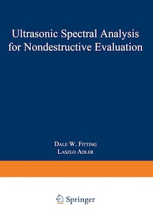 Couverture_Ultrasonic Spectral Analysis for Nondestructive Evaluation