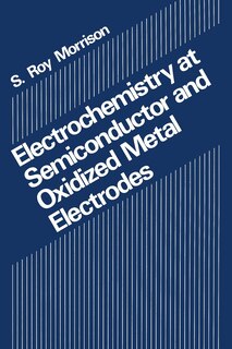 Front cover_Electrochemistry at Semiconductor and Oxidized Metal Electrodes