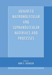 Front cover_Advanced Macromolecular and Supramolecular Materials and Processes