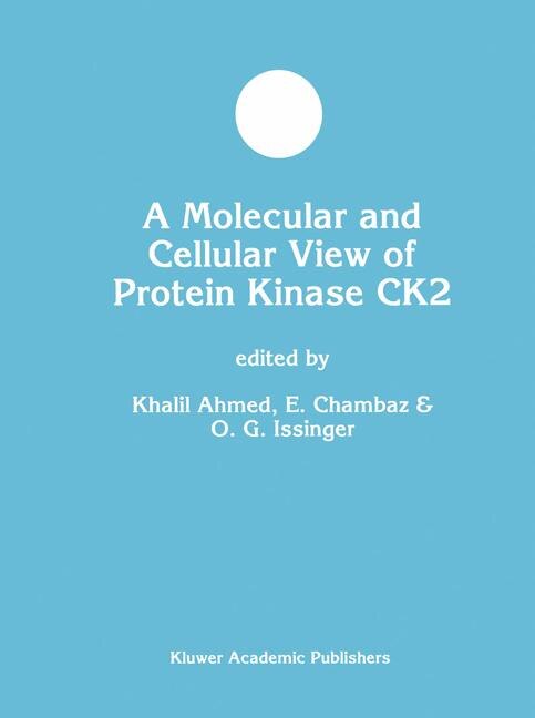 Couverture_A Molecular and Cellular View of Protein Kinase CK2