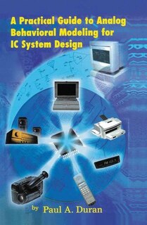 Front cover_A Practical Guide to Analog Behavioral Modeling for IC System Design