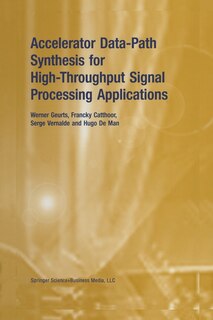 Front cover_Accelerator Data-Path Synthesis for High-Throughput Signal Processing Applications