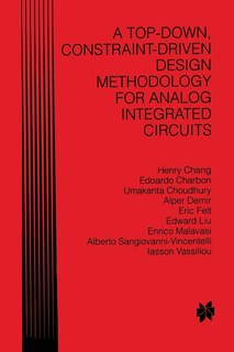 Couverture_A Top-Down, Constraint-Driven Design Methodology for Analog Integrated Circuits
