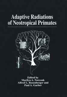 Front cover_Adaptive Radiations of Neotropical Primates