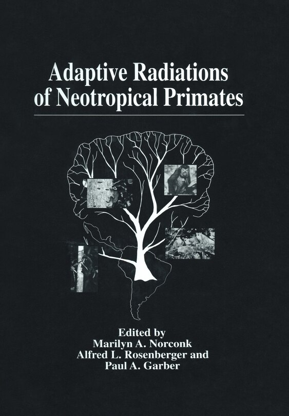 Front cover_Adaptive Radiations of Neotropical Primates