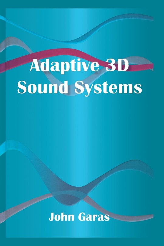 Couverture_Adaptive 3d Sound Systems