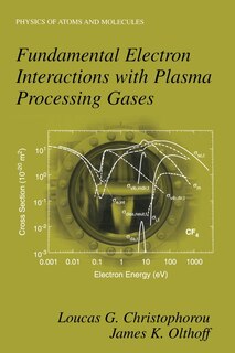 Couverture_Fundamental Electron Interactions with Plasma Processing Gases