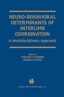 Front cover_Neuro-behavioral Determinants Of Interlimb Coordination
