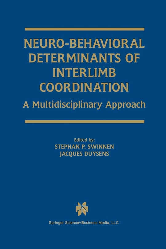 Front cover_Neuro-behavioral Determinants Of Interlimb Coordination