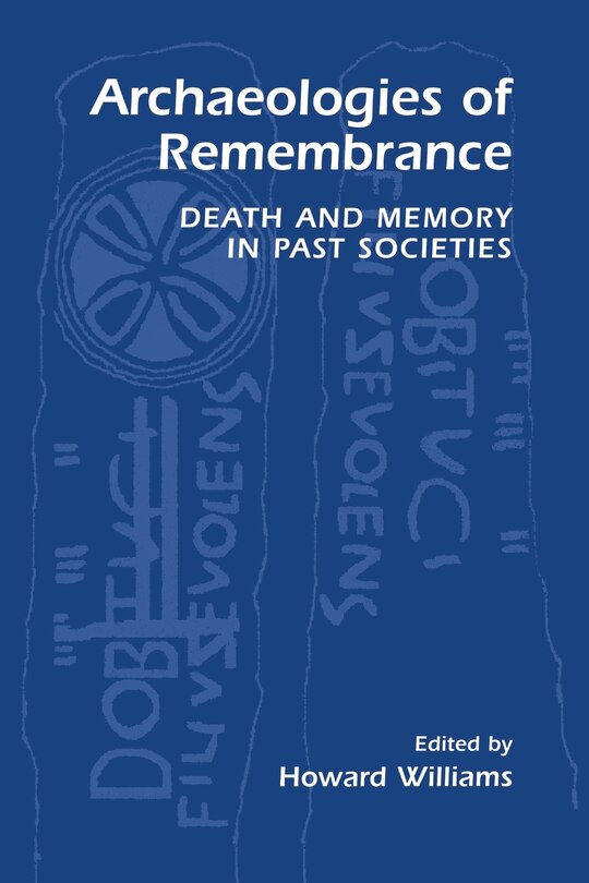 Front cover_Archaeologies of Remembrance