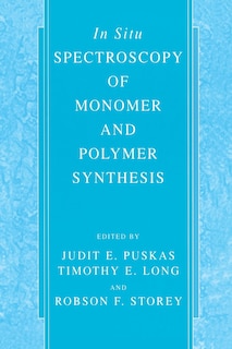 Couverture_In Situ Spectroscopy of Monomer and Polymer Synthesis