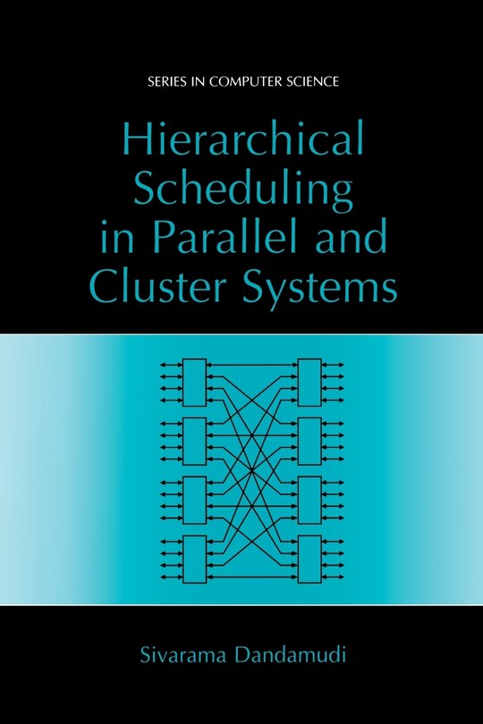 Front cover_Hierarchical Scheduling in Parallel and Cluster Systems