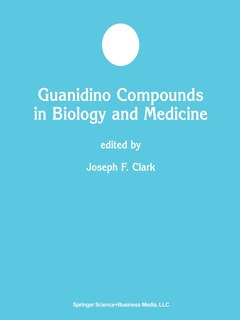 Front cover_Guanidino Compounds in Biology and Medicine